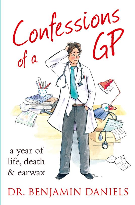 Confessions of a GP (The Confessions Series)