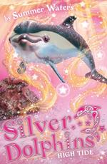High Tide (Silver Dolphins, Book 9)
