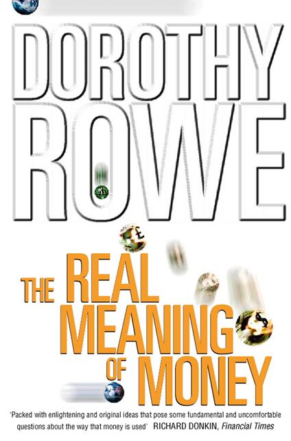 The Real Meaning of Money (Text Only)