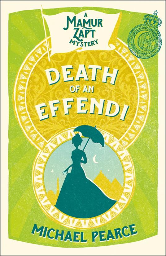 Death of an Effendi (Mamur Zapt, Book 12)