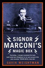 Signor Marconi’s Magic Box: The invention that sparked the radio revolution (Text Only)
