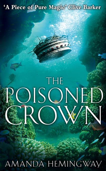 Poisoned Crown: The Sangreal Trilogy Three