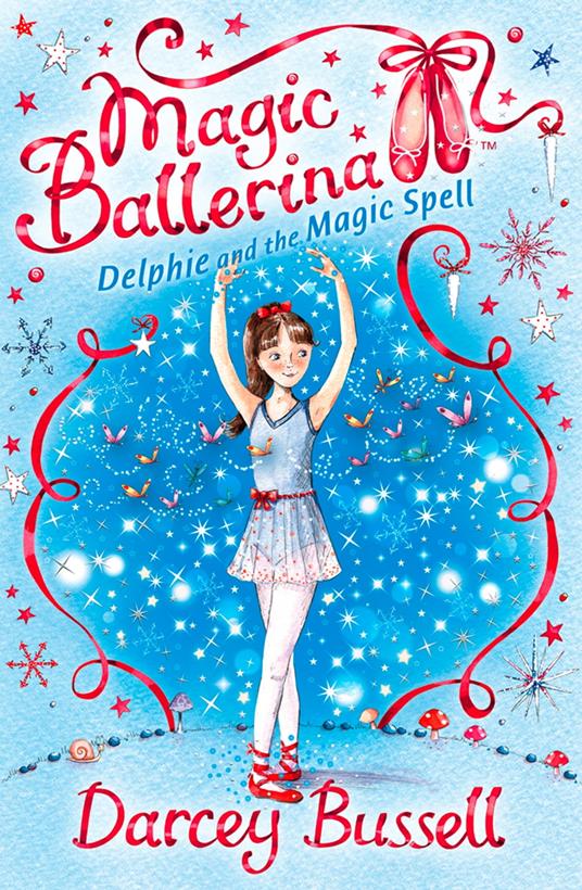 Delphie and the Magic Spell (Magic Ballerina, Book 2)