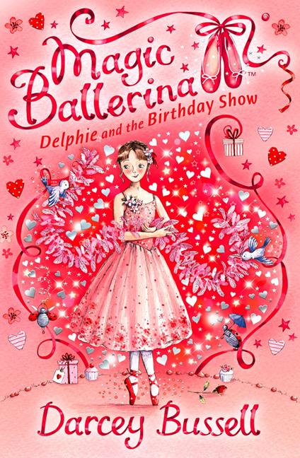 Delphie and the Birthday Show (Magic Ballerina, Book 6) - Darcey Bussell - ebook