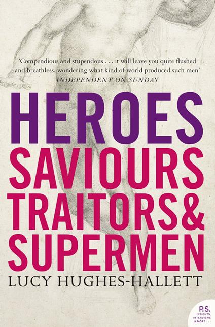 Heroes: Saviours, Traitors and Supermen (TEXT ONLY)
