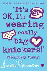 ‘It’s OK, I’m wearing really big knickers!’ (Confessions of Georgia Nicolson, Book 2)