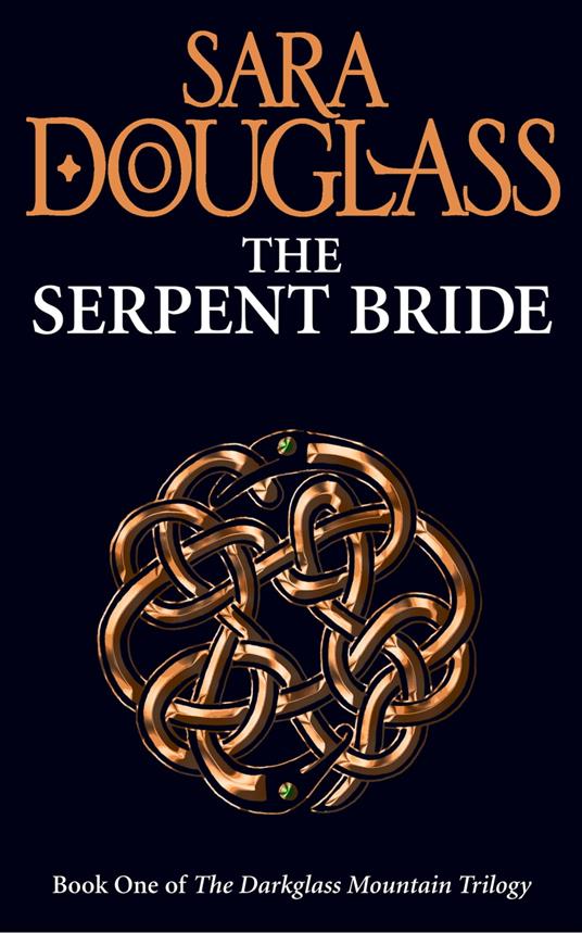The Serpent Bride (The Darkglass Mountain Trilogy, Book 1)