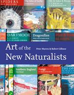 Art of the New Naturalists: A Complete History