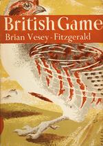 British Game (Collins New Naturalist Library, Book 2)