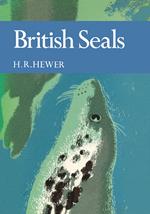 British Seals (Collins New Naturalist Library, Book 57)