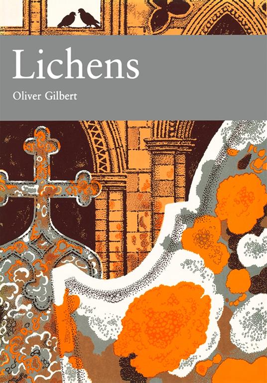 Lichens (Collins New Naturalist Library, Book 86)