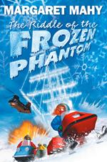 Riddle of the Frozen Phantom