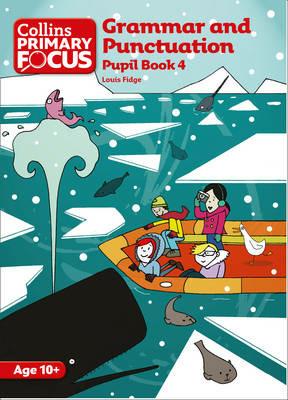 Grammar and Punctuation: Pupil Book 4 - Louis Fidge - cover