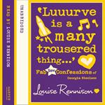 ‘Luuurve is a many trousered thing…’ (Confessions of Georgia Nicolson, Book 8)