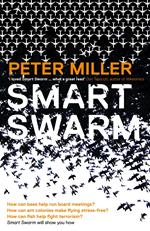 Smart Swarm: Using Animal Behaviour to Organise Our World