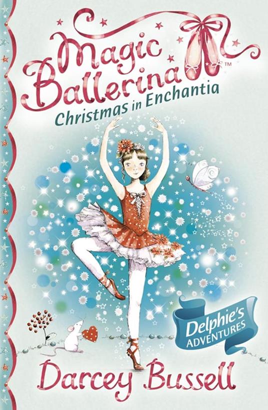 Christmas in Enchantia (Magic Ballerina) - Darcey Bussell - ebook