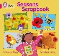 Seasons Scrapbook: Band 01b/Pink B - Charlotte Raby - cover