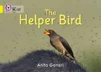 Helper Bird: Band 03/Yellow - Anita Ganeri - cover
