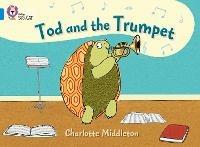 Tod and the Trumpet: Band 04/Blue - Charlotte Middleton - cover