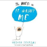 It Wasn’t Me - Oliver Jeffers - cover