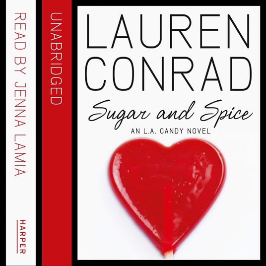 Sugar and Spice: LA Candy (LA Candy, Book 2)