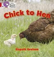 Chick to Hen: Band 02a/Red a - Elspeth Graham - cover