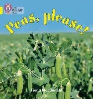 Peas Please!: Band 03/Yellow - Fiona Macdonald - cover