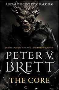 The Core - Peter V. Brett - 2