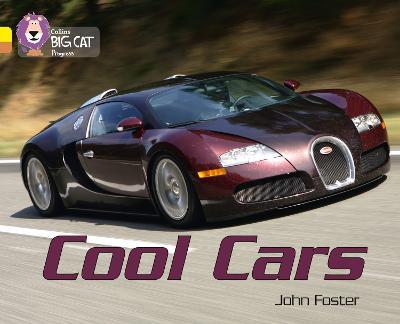 Cool Cars: Band 03 Yellow/Band 12 Copper - John Foster - cover
