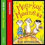 Meerkat Madness: Awesome Animals – hilarious adventures with the wildest wildlife (Awesome Animals)