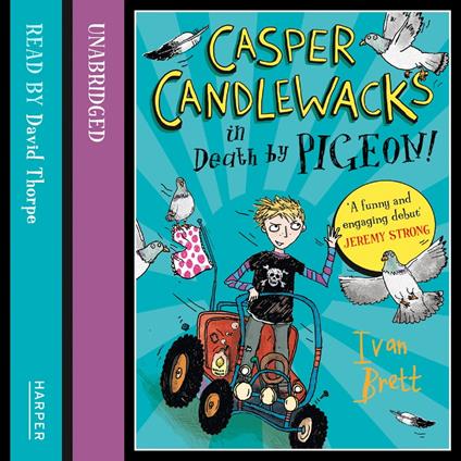 Casper Candlewacks in Death by Pigeon!