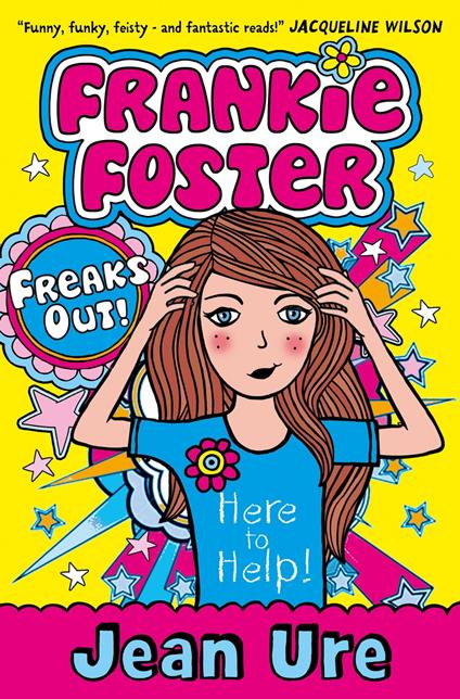 Freaks Out! (Frankie Foster, Book 3) - Jean Ure - ebook