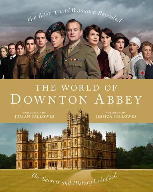 The World of Downton Abbey