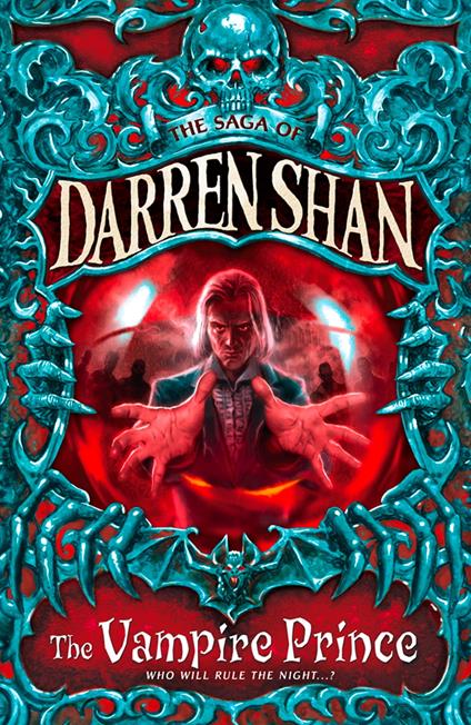 The Vampire Prince (The Saga of Darren Shan, Book 6) - Darren Shan - ebook