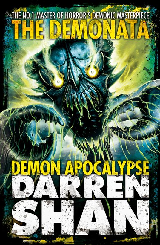 Demon Apocalypse (The Demonata, Book 6)