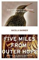 Five Miles from Outer Hope - Nicola Barker - cover
