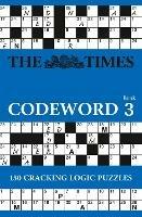 The Times Codeword 3: 150 Cracking Logic Puzzles - The Times Mind Games - cover