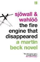 The Fire Engine That Disappeared - Maj Sjöwall,Per Wahlöö - cover