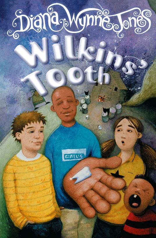 Wilkins’ Tooth - Diana Wynne Jones - ebook