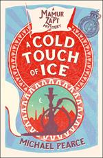 A Cold Touch of Ice (Mamur Zapt, Book 13)