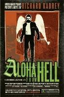 Aloha from Hell - Richard Kadrey - cover