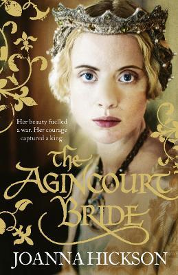 The Agincourt Bride - Joanna Hickson - cover