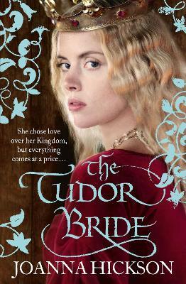 The Tudor Bride - Joanna Hickson - cover