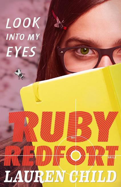 Look into My Eyes (Ruby Redfort, Book 1) - Lauren Child - ebook