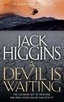 A Devil is Waiting - Jack Higgins - cover