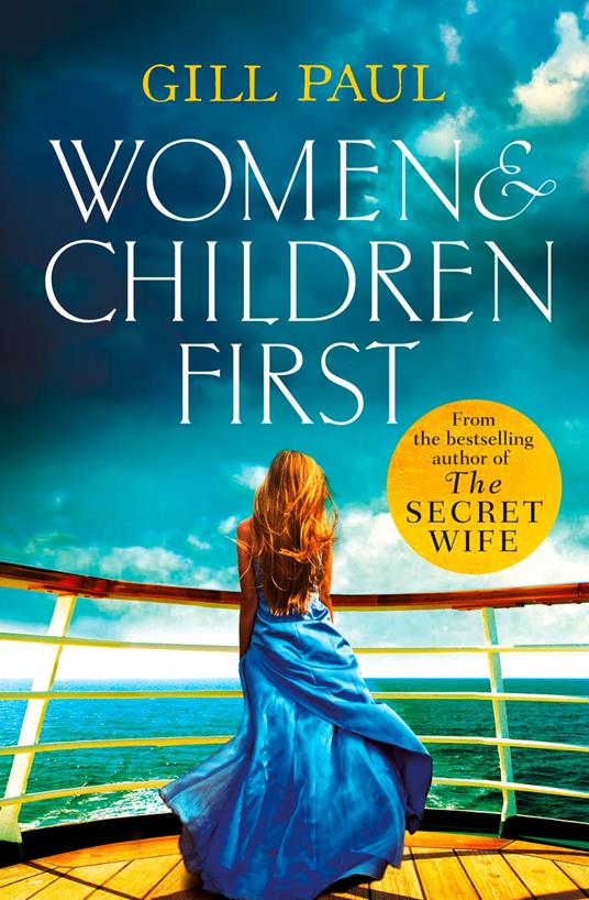 Women and Children First: Bravery, love and fate: the untold story of the doomed Titanic