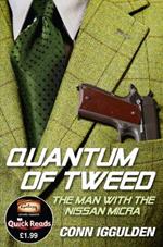 Quantum of Tweed: The Man with the Nissan Micra