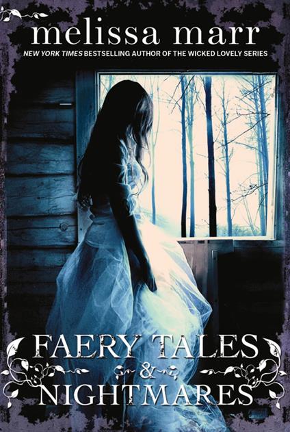 Faery Tales and Nightmares - Melissa Marr - ebook