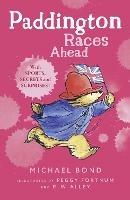 Paddington Races Ahead - Michael Bond - cover