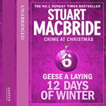 Geese A Laying (short story) (Twelve Days of Winter: Crime at Christmas, Book 6)